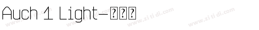 Auch 1 Light字体转换